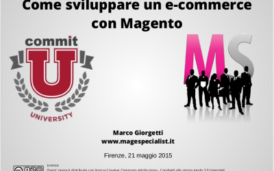 Come sviluppare un e-commerce Magento – Slide del workshop